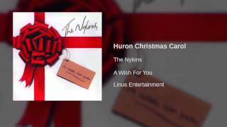 The Nylons - Huron Christmas Carol