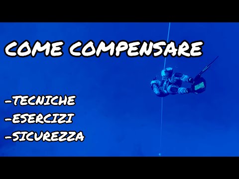 Come si Compensa | APNEA e PESCASUB