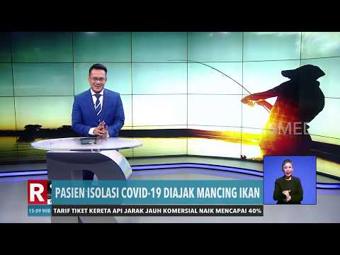 Pasien Isolasi Covid 19 Diajak Mancing Ikan | REDAKSI SORE (22/06/20)