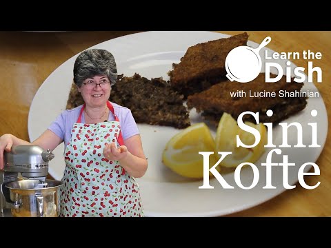 Delicious Traditional Sini Kofte Recipe with Lucine Shahinian