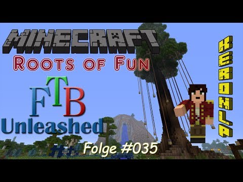 Roots of Fun - FTB Unleashed - #035 - Die April Hydra