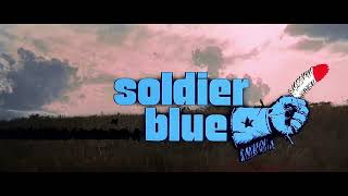 Soldier Blue (1970) ~ Title Song