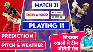 IPL 2021 - RCB vs KKR Confirm Playing 11 and Win Prediction , HTH | Match 31 | KKR vs RCB 2021