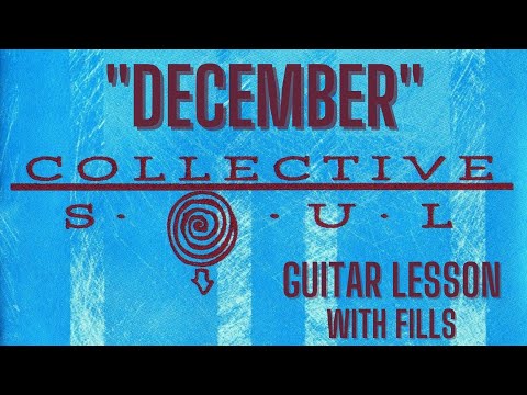 How to play December by Collective Soul on guitar (with fills)