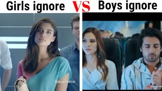 Girls ignore vs boys ignore | girls vs boys