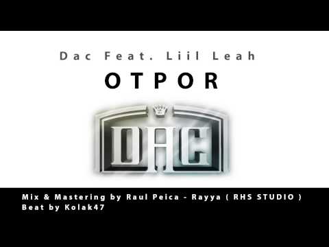 Dac Feat. Liil Leah - Otpor