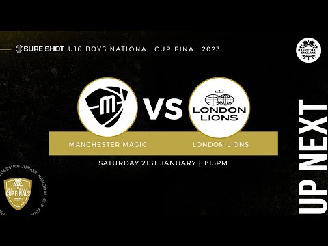Under-16 Boys Sure Shot National Cup 2023: Manchester Magic vs London Lions - 1.15pm