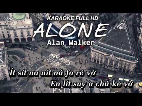 [Karaoke] Alone - Alan Walker (Phiên âm việt)