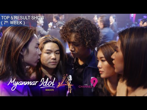 Myanmar Idol Season 4 2019 | Top 5 | (7th week) Result Show