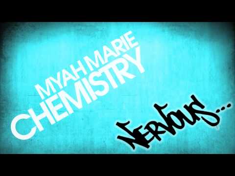 Myah Marie - Chemistry