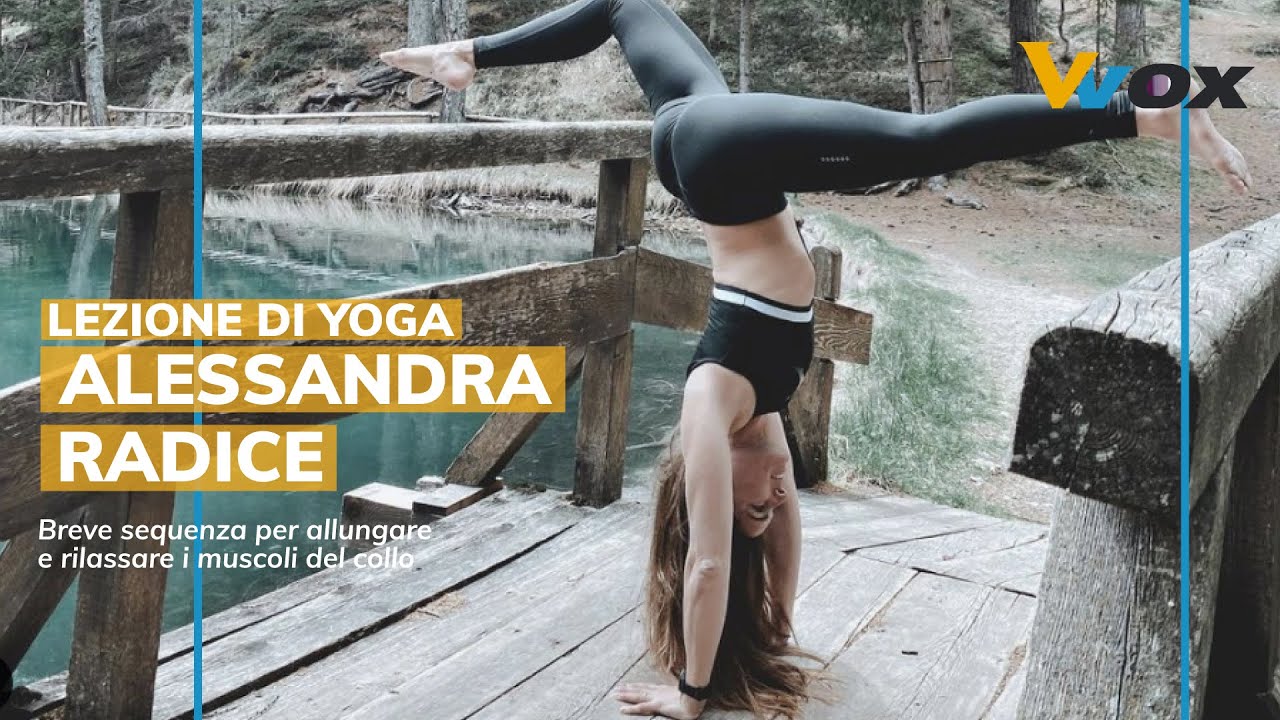 Classe di yoga con Alessandra Radice | Breve sequenza per allungare e rilassare i muscoli del collo