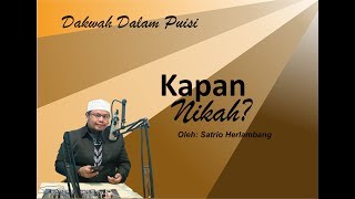 Download lagu DAKWAH DALAM PUISI - KAPAN NIKAH? mp3