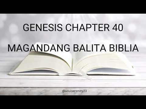 Genesis Chapter 40 Magandang Balita Biblia MMBTAG Soul Serenity 23 #bibleoftheworld #relaxingworship