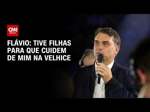 Flávio Bolsonaro diz que teve filhas para que elas cuidem dele na velhice | BASTIDORES CNN