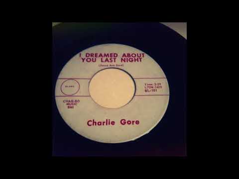 TEEN Charlie Gore - I Dreamed About You Last Night (1960)