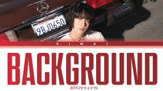 Download lagu [BTS] 'Background' Jin Color Coded Lyrics Han/Rom/Eng mp3