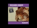 Relax - Richard Cheese