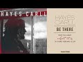 Hayes Carll - Be There (Official Audio)