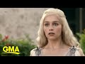 Emilia Clarke Describes Pressure To Do Nude Scenes On Game Of Thrones L GMA