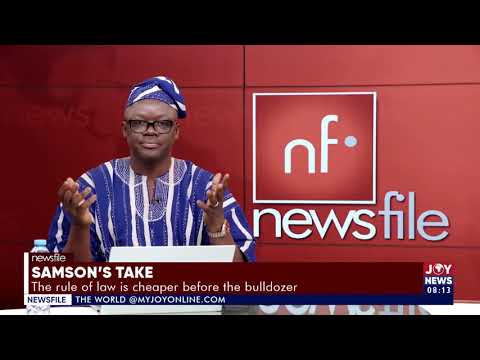 Samson's Take: The rule of law is cheaper before the bulldozer