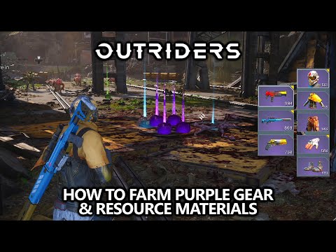 Outriders - How to Farm Purple Gear and Resources (Epic Items & Titanium Shards)