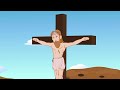 Crucifixion and Death of Jesus Christ || Animated Bible Stories ||
