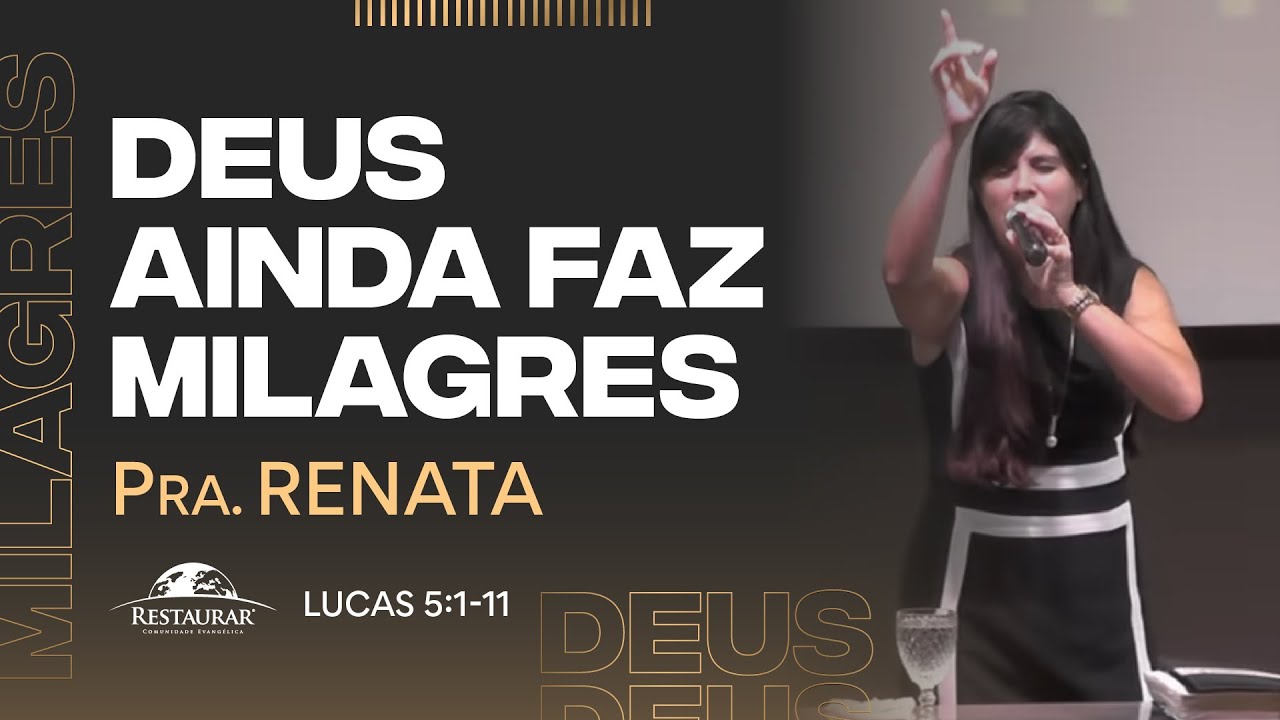 DEUS AINDA FAZ MILAGRES - Pastora Renata