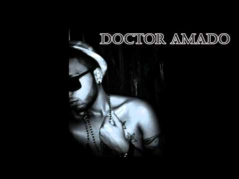 Doctor Amado - I will be your man