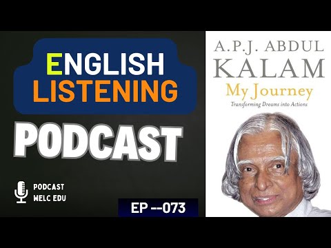 My Journey – Dr. A.P.J. Abdul Kalam’s Life Lessons | English Listening Podcast