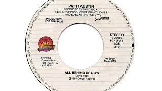 All Behind Us Now - Patti Austin (HQ+Lyrics)