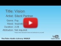 Vision Silent Partner Pop Inspirational YouTube Audio Library BGM