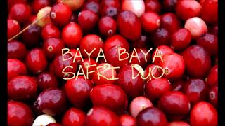 Safri Duo - Baya Baya Hyperion Mix
