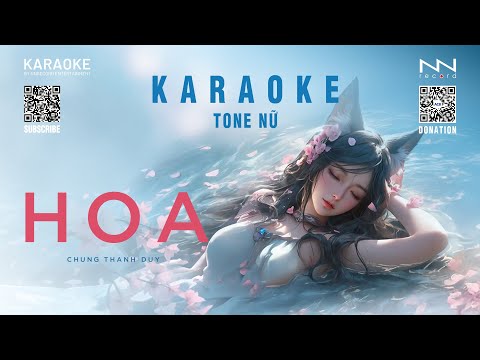 KARAOKE REMIX - HOA (TONE NỮ-Ebm) - CHUNG THANH DUY