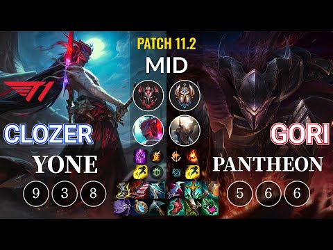 T1 Clozer Yone vs Gori Pantheon Mid - KR Patch 11.2