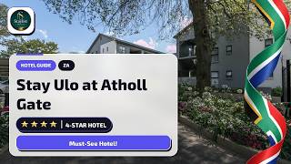 Johannesburg Stay: What You Need to Know about Stay Ulo at Atholl Gate✨