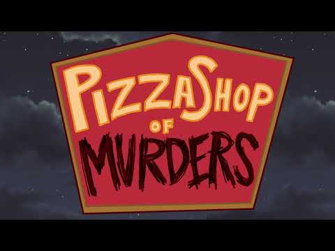 PIZZA SHOP OF MURDERS - ANIMATIC PITCH
