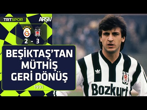 Galatasaray-Beşiktaş: 2-3 (1990-91 sezonu) | Beşiktaş'tan müthiş geri dönüş
