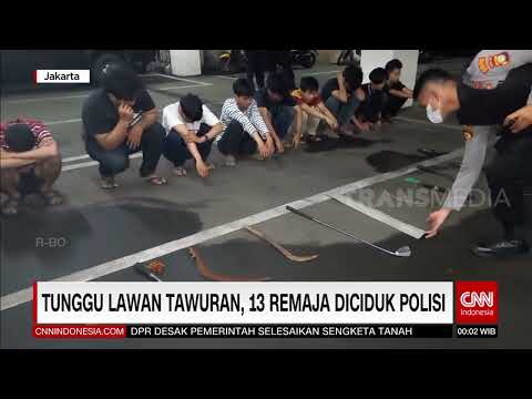 Tunggu Lawan Tawuran, 13 Remaja Diciduk Polisi | REDAKSI MALAM (18/02/22)