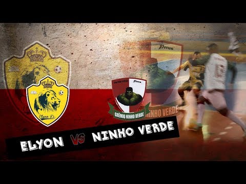 Elyon x Ninho Verde - Final 3ª Copa Praça - Série Bronze