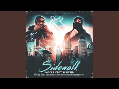 Sidewalk (feat. 2 Times)