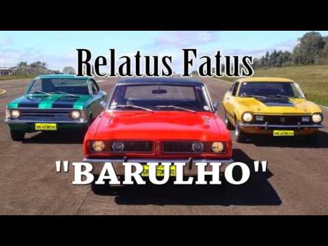 Barulho - Relatus Fatus