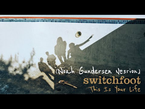 Video thumbnail for This Is Your Life (Noah Gundersen Version)