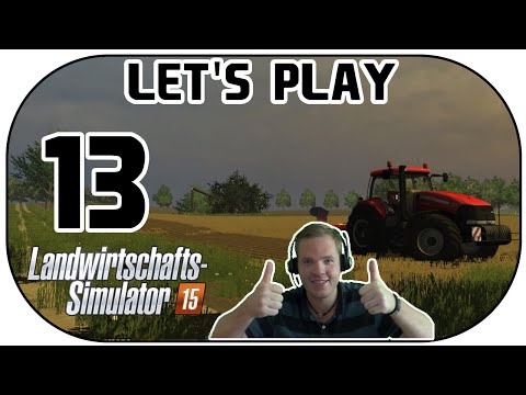 Let's Play Landwirtschafts Simulator 2015 Part 13 Die erste und letzte Nachtschicht!
