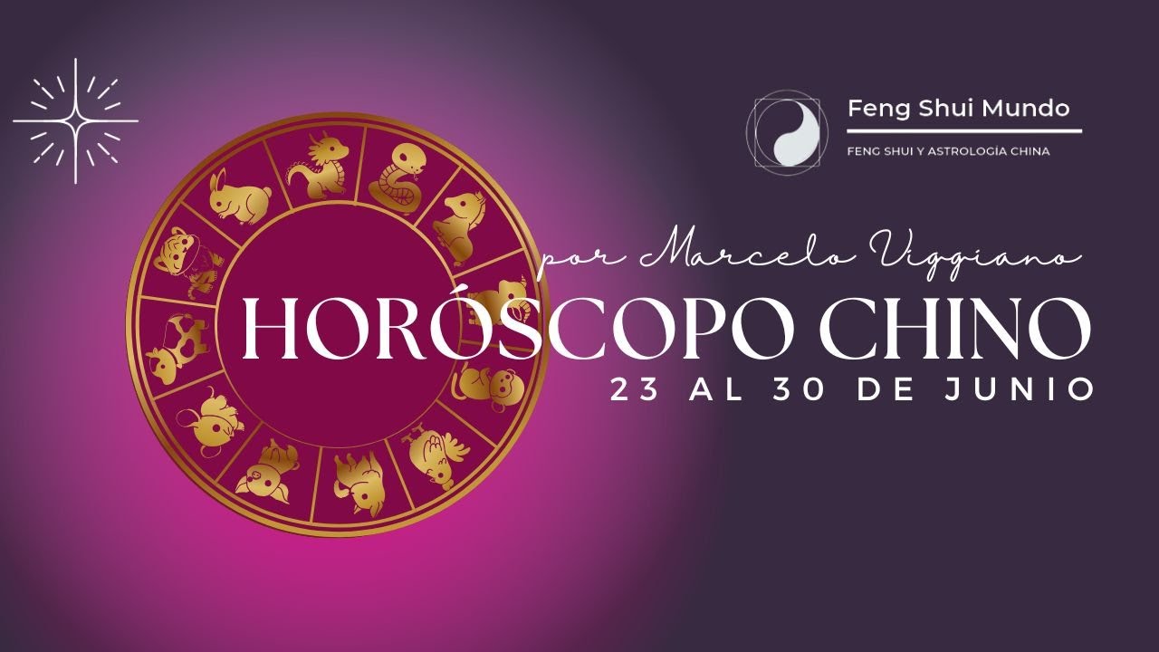 Tu Horóscopo Chino Semanal: 23 al 30 de junio