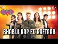 Raftaar X Anmol Malik BhabiJi Rap Song Bhabiji Ghar Par Hain Presented By TV