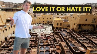 LOVE IT or HATE IT? Fez, Morocco 🇲🇦