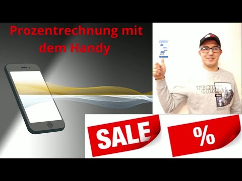 Prozentrechnung mit dem Handy / hilft in vielen Situationen