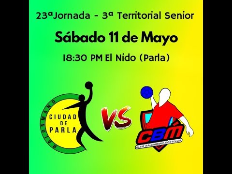 BM Ciudad de Parla - BM Mostoles - 23J - Senior - T18/19