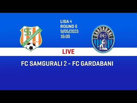 FC SAMGURALI 2 - FC GARDABANI | LIVE