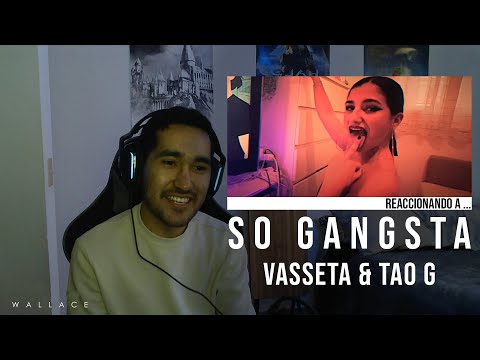 [REACCIÓN] Vasseta & Tao G - SO GANGSTA (Spanish G-Funk Vol.3)